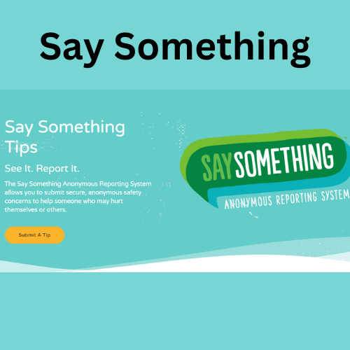  See Something Say Something